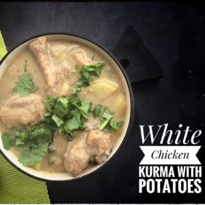 White Chicken Kurma with Potato